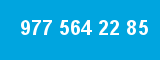 977 564 22 85
